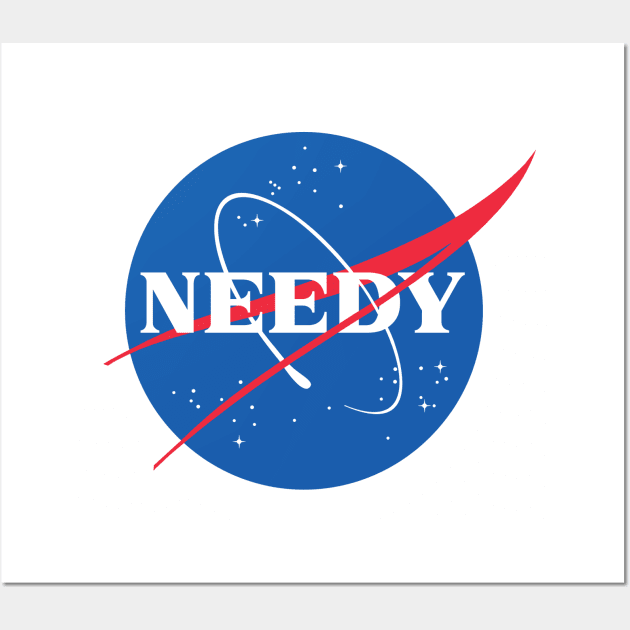 NEEDY - / - Nasa Parody Logo Design Wall Art by DankFutura